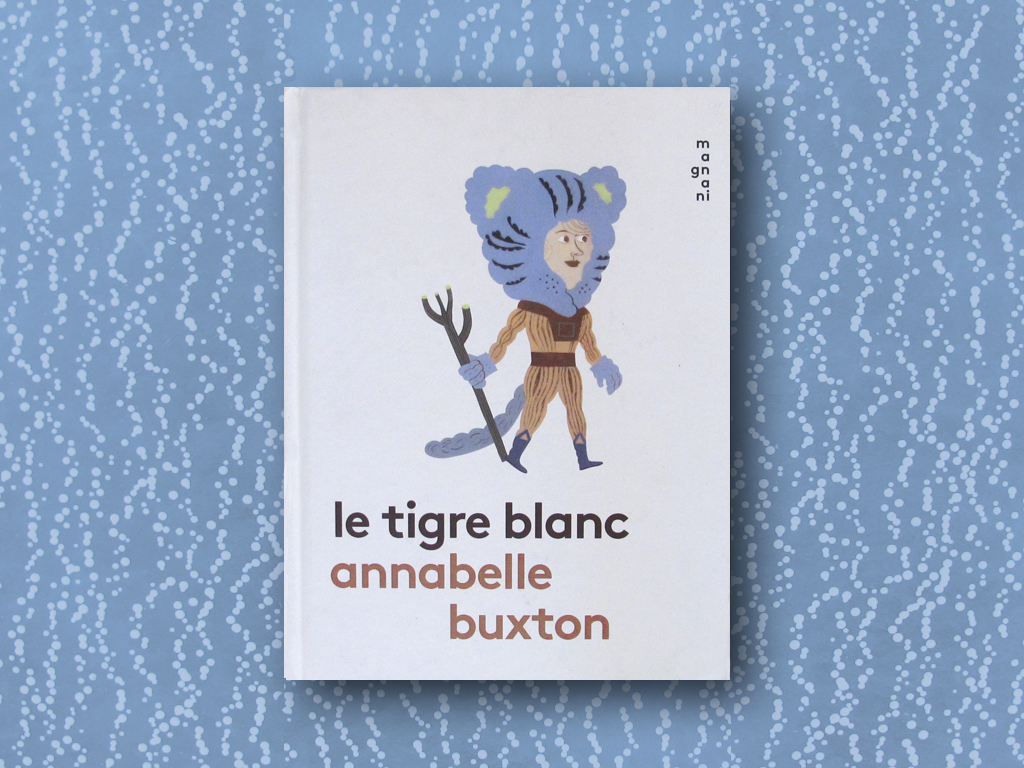 Le Tigre Blanc, Annabelle Buxton (1/11)